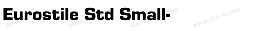 Eurostile Std Small字体转换
